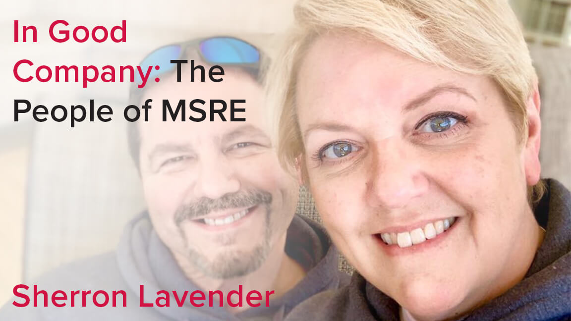 In Good Company: The People of MSRE- Sherron Lavender