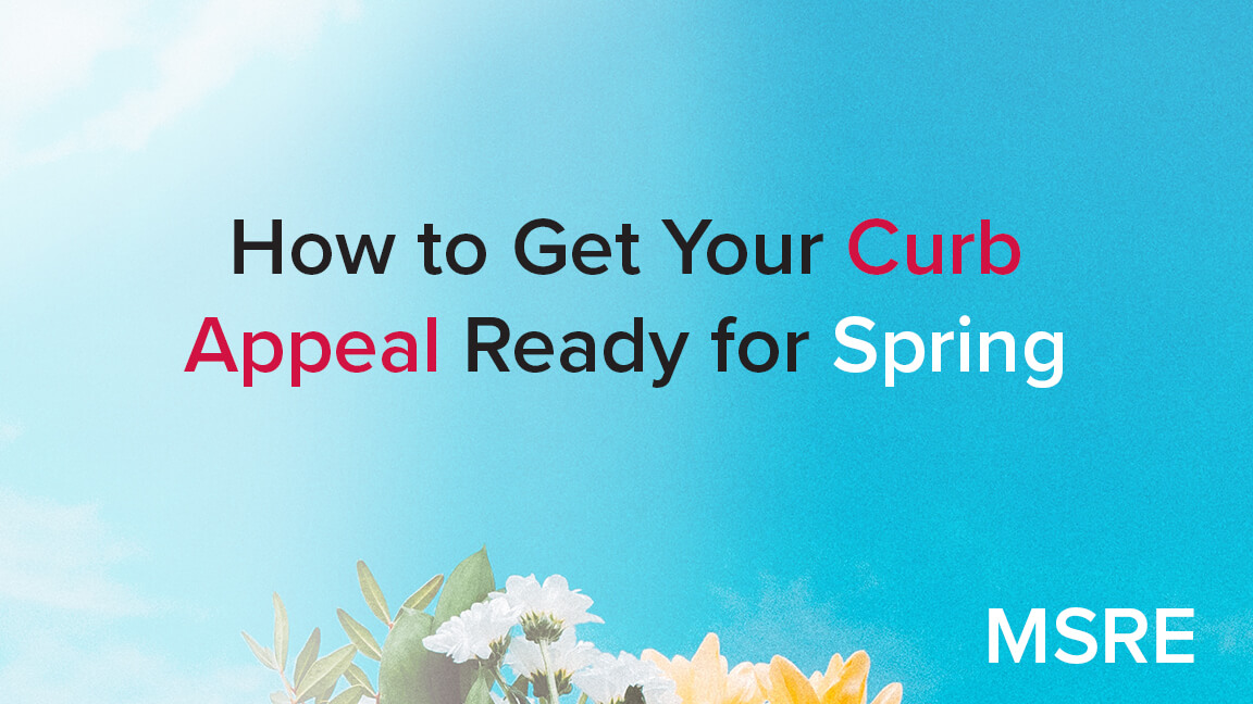 How to Get Your Curb Appeal Ready for Spring