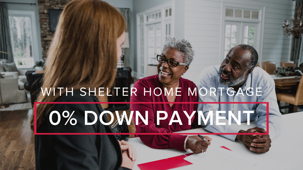 Shelter Home Mortgage: 0% Down Payment