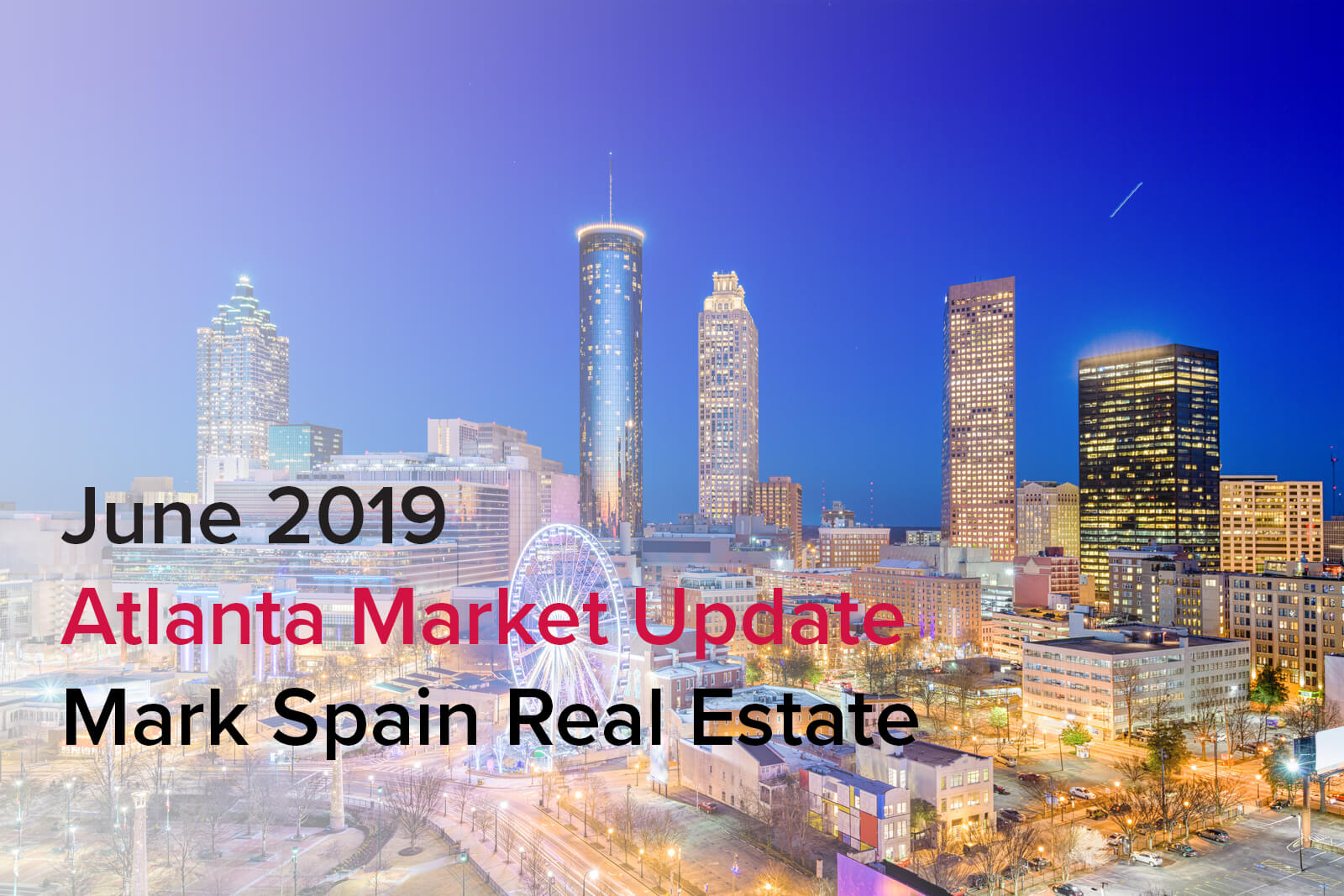 June Market Update: Atlanta