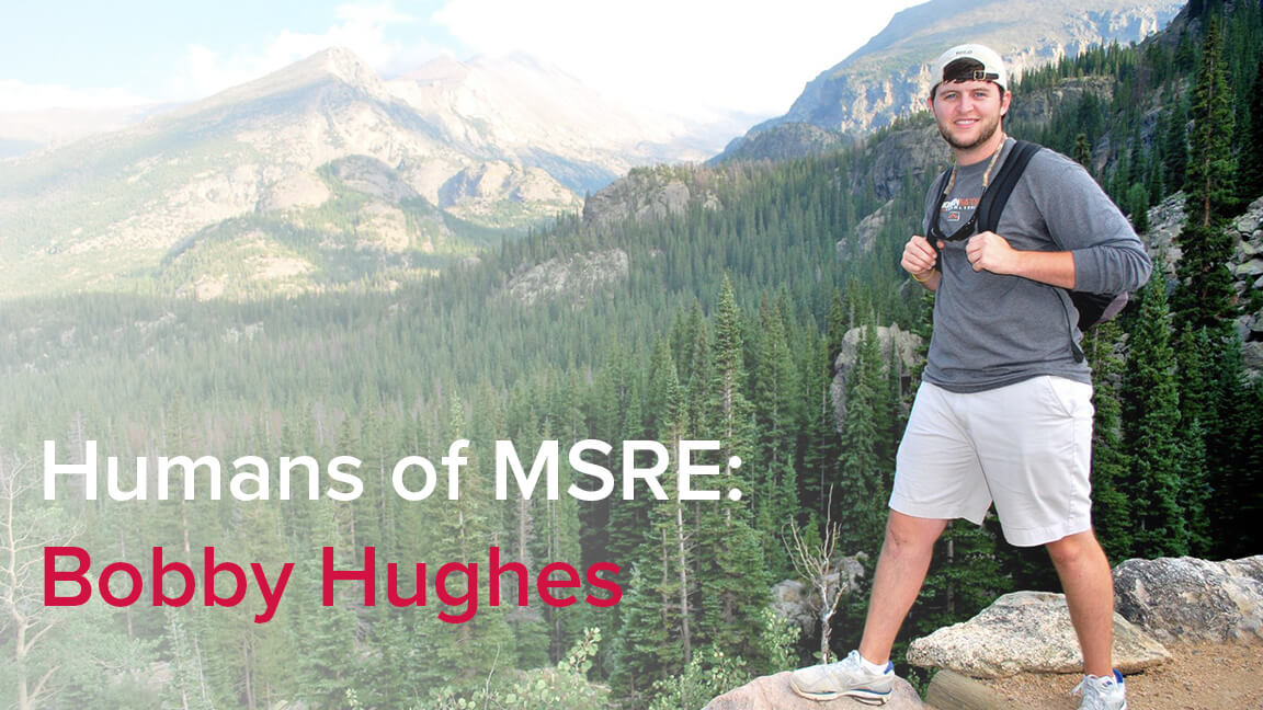 In Good Company: The People of MSRE Bobby Hughes