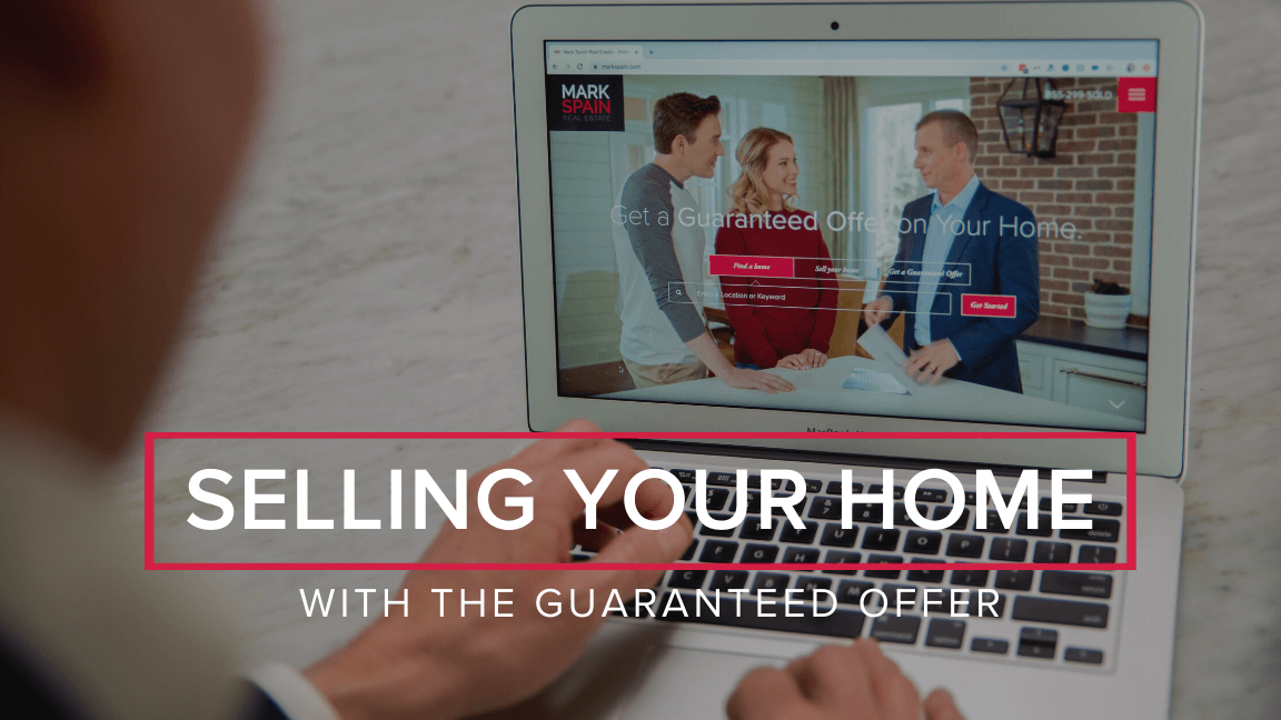Selling Your Home with the Guaranteed Offer