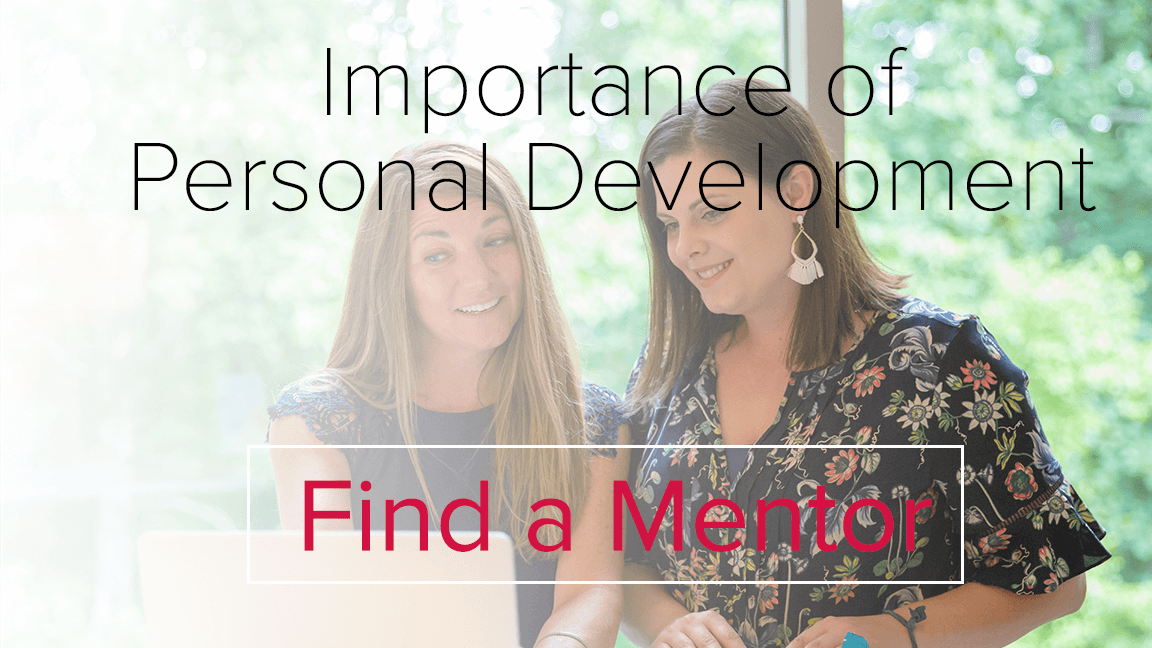 Importance of Personal Development: Find a Mentor