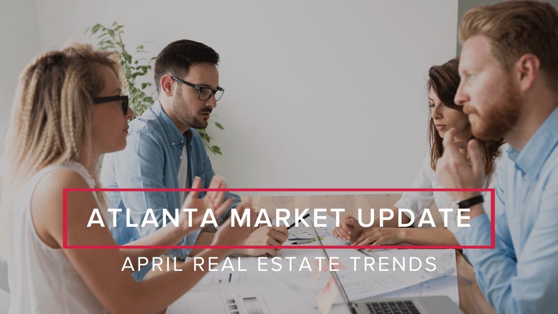 April Market Update: Atlanta