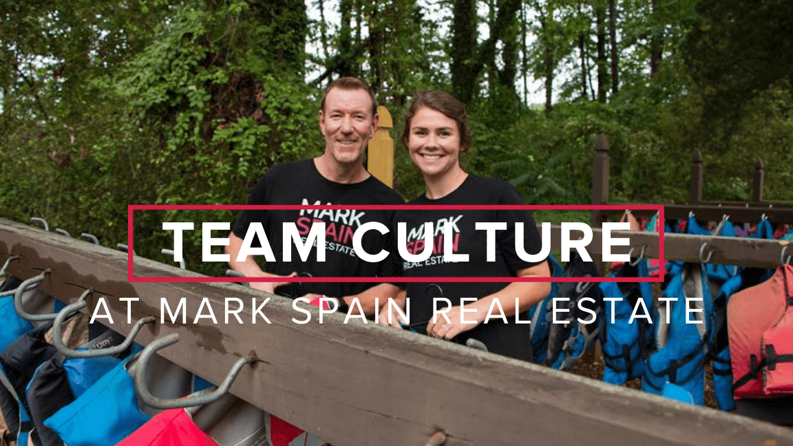 Team Culture at Mark Spain Real Estate-Top Rated Real Estate Firm