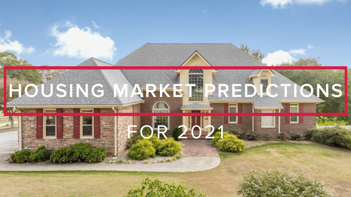 2021 Housing Market Predictions