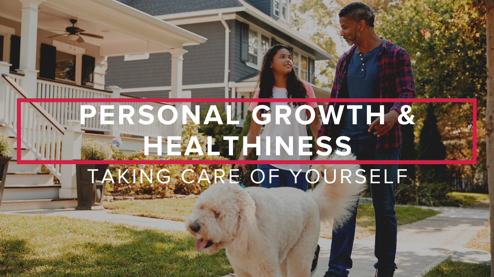 Personal Growth and Healthiness