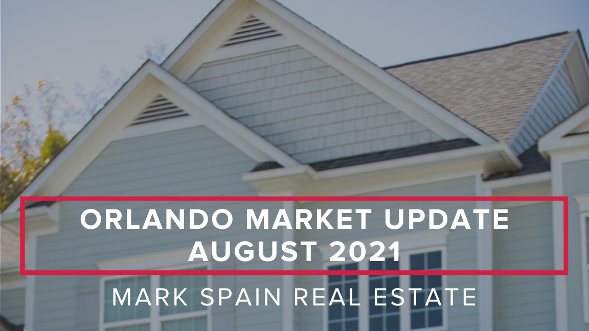Orlando Market Update – August 2021