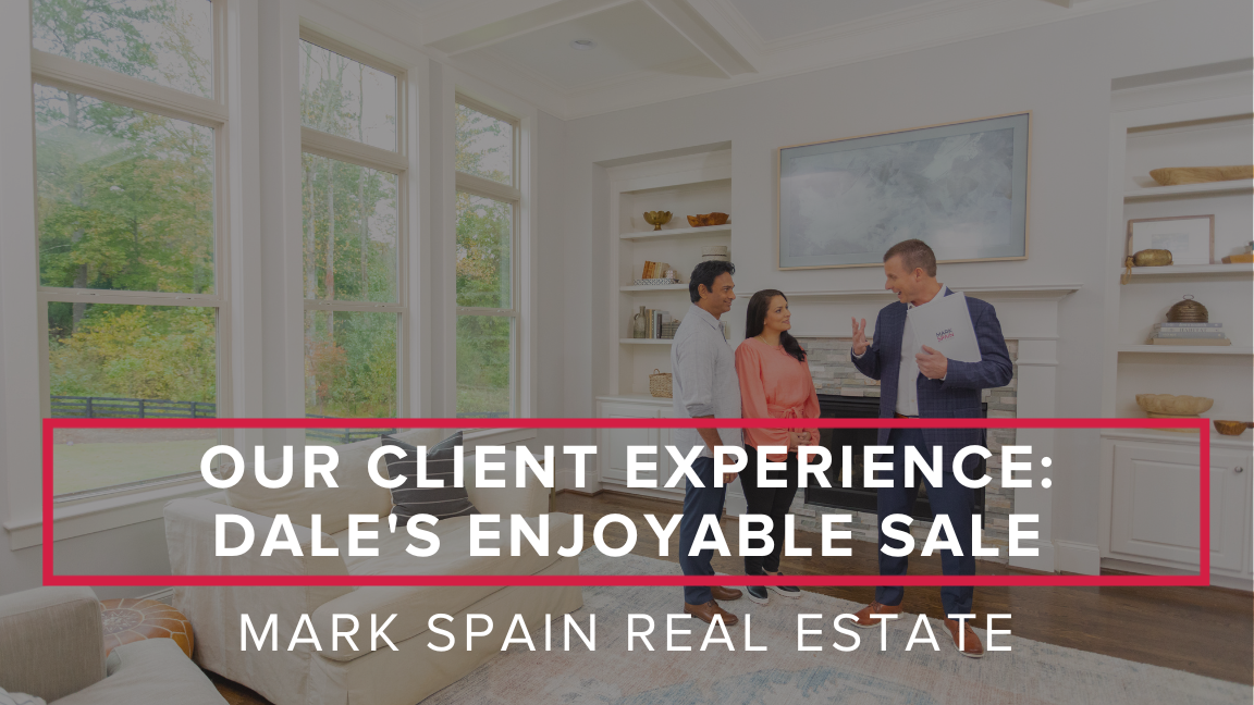 Our Client Experience: Dale’s Enjoyable Sale