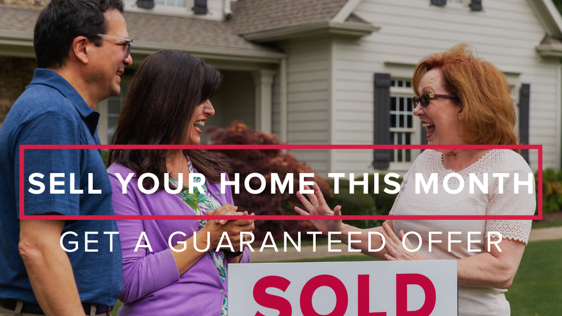 Sell Your Home this Month: Get a Guaranteed Offer