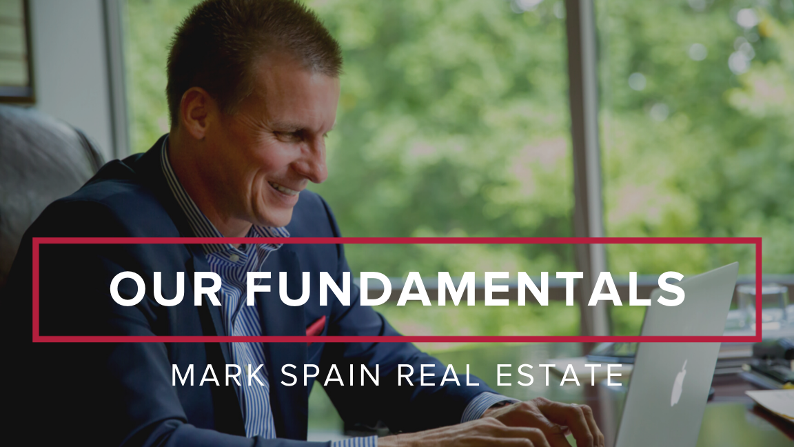 Mark Spain Real Estate’s Fundamentals