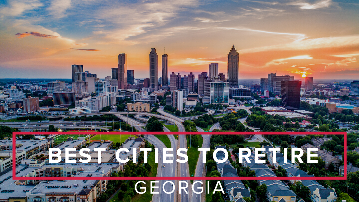 Best Cities to Retire in Georgia