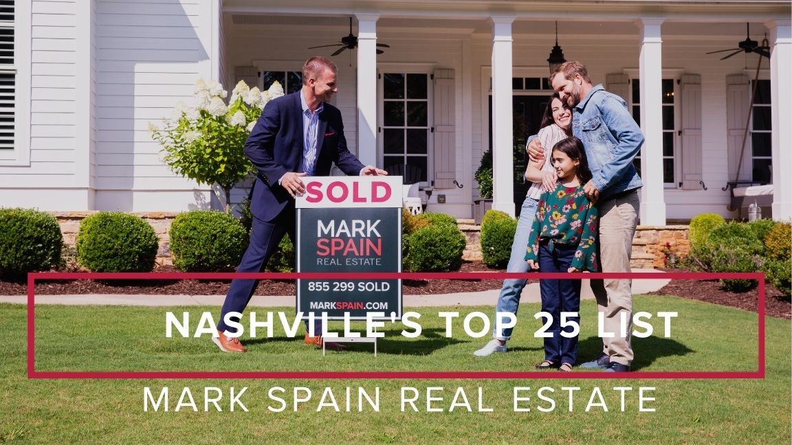Mark Spain Real Estate Named to Nashville’s Top 25 Largest Residential Real Estate Firms