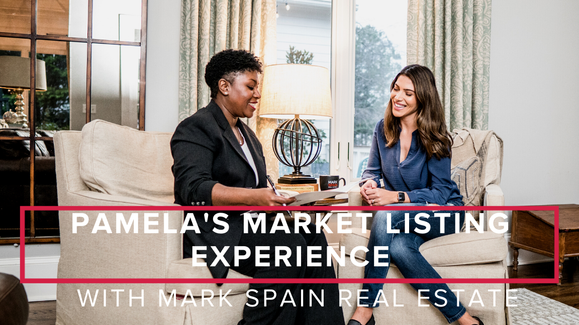Pamela’s Market Listing Experience With Mark Spain Real Estate