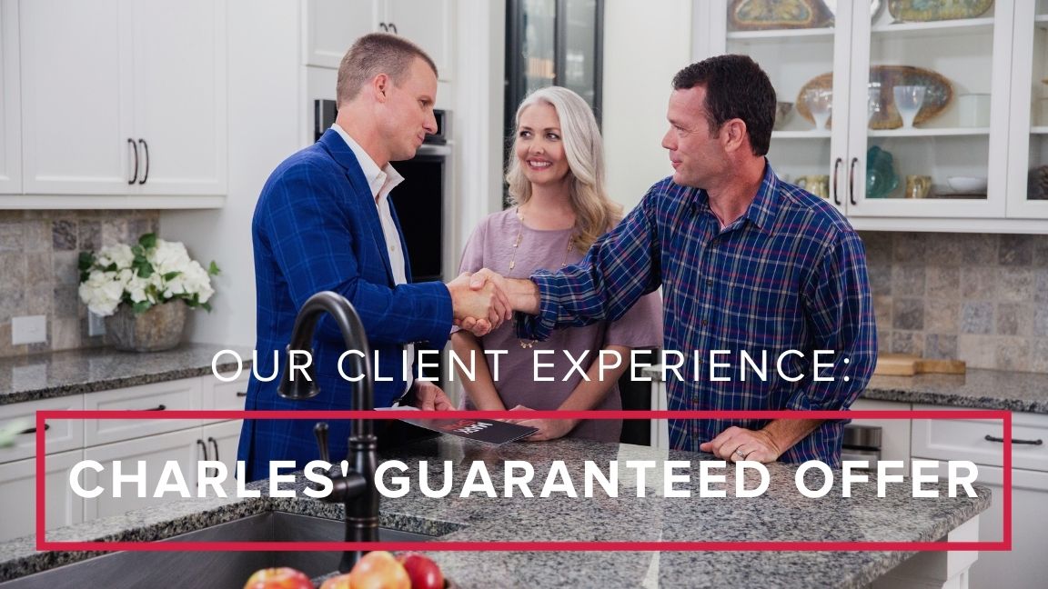 Our Client Experience: Charles’ Easy Guaranteed Offer Experience