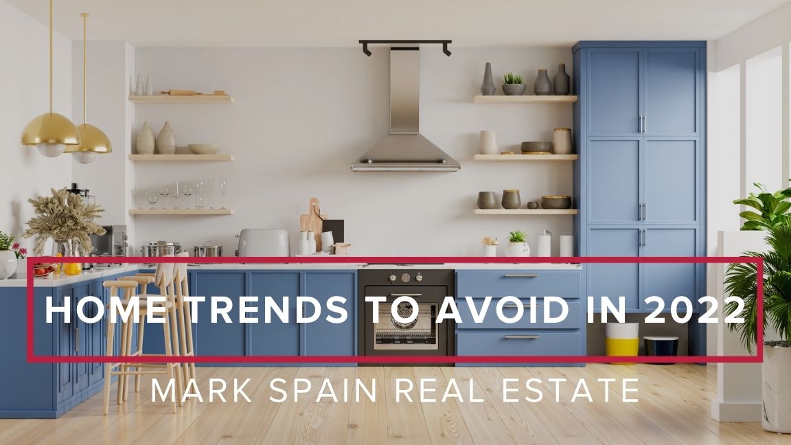 Top Home Trends to Avoid in 2022