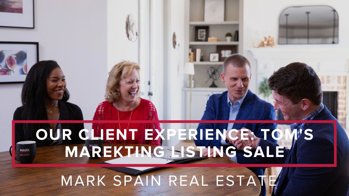 Our Client Experience: Tom’s Market Listing Sale