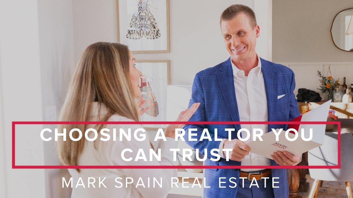 Choosing A Realtor You Can Trust