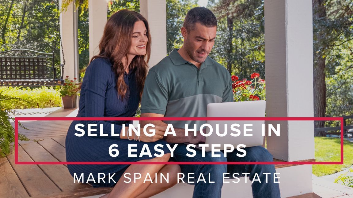 Selling a House in 6 Easy Steps
