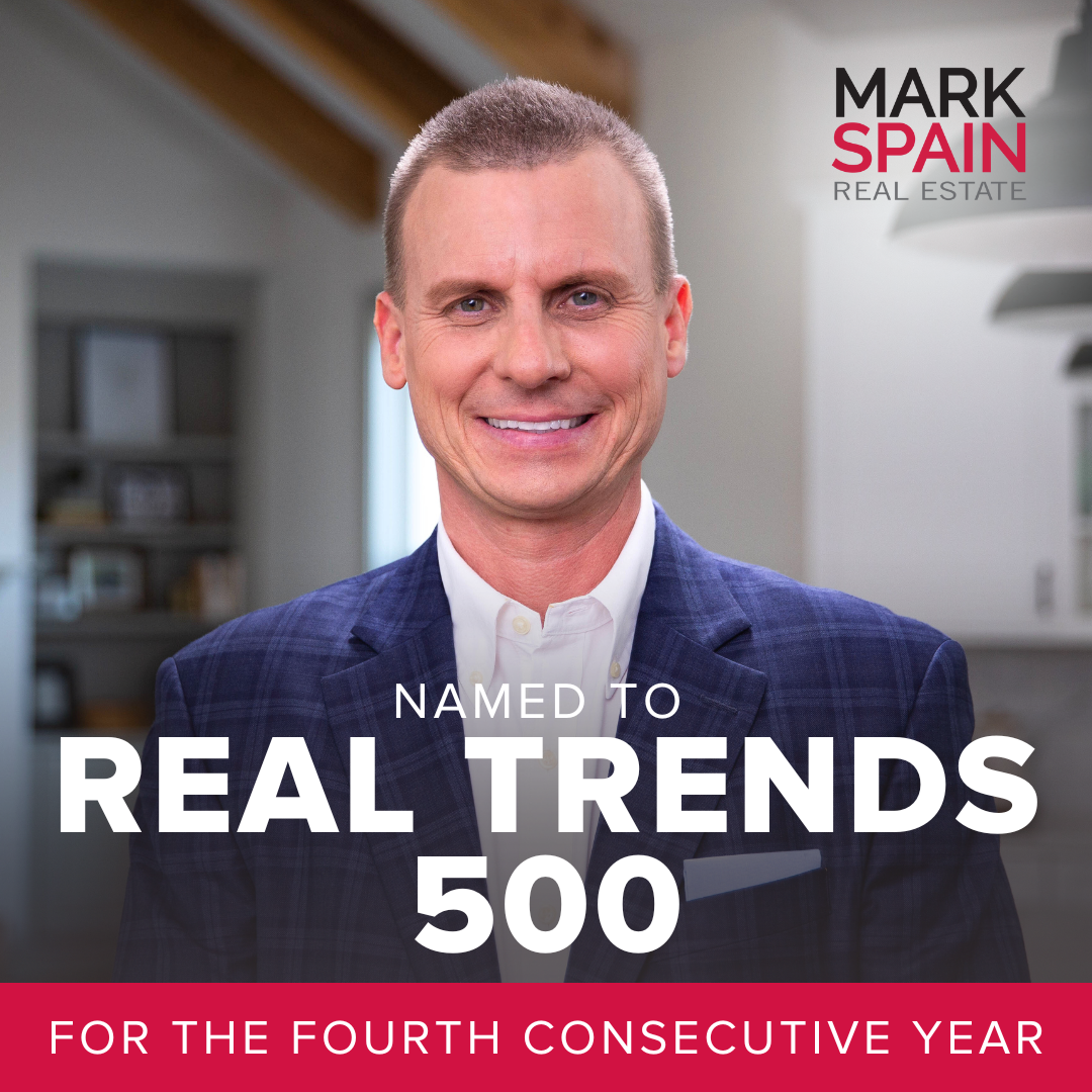 Mark Spain Real Estate Makes Real Trends 500 List of Top-Producing Brokers for Fourth Consecutive Year