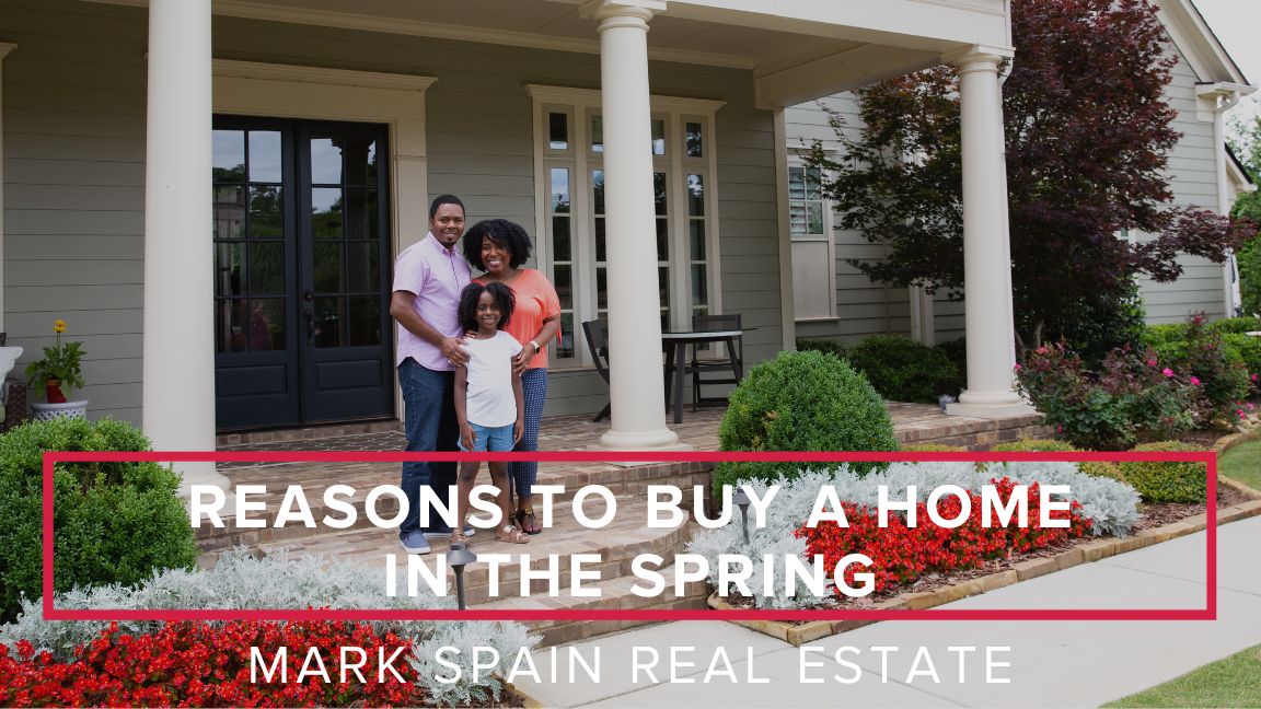 4 Reasons to Buy a Home in the Spring