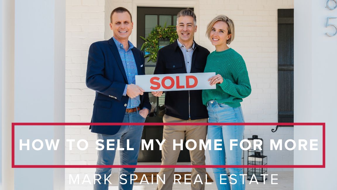 How to Sell My Home for More