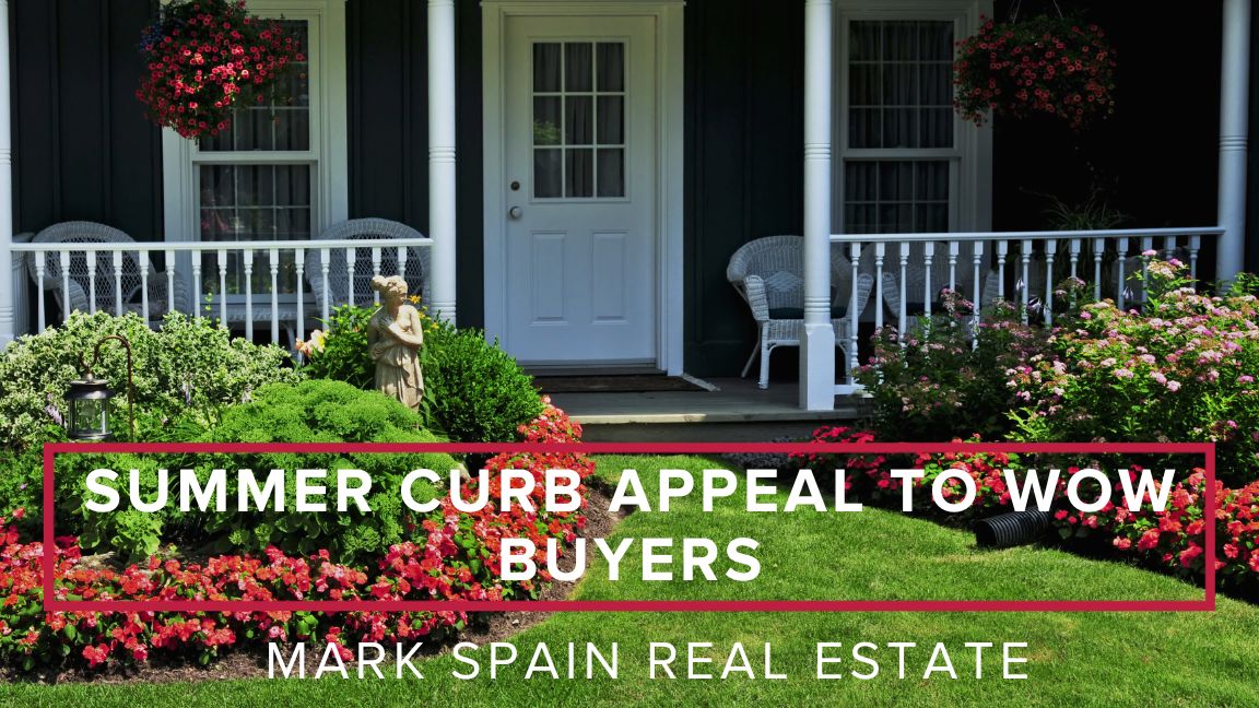 Summer Curb Appeal Tips to Wow Buyers