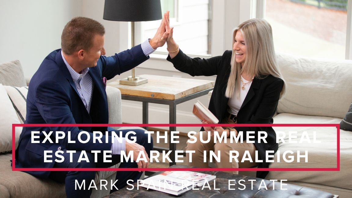 Exploring the Summer Real Estate Market in Raleigh