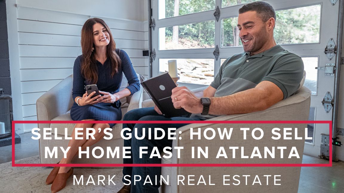 Seller’s Guide: How to Sell My Home Fast in Atlanta
