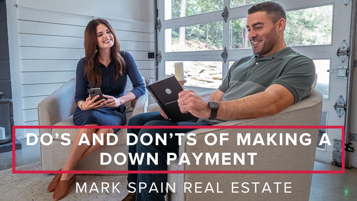 Dos and Don’ts of Making a Down Payment